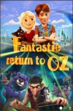Watch Fantastic Return to Oz Wootly