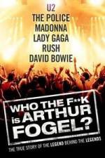 Watch Who the F**K Is Arthur Fogel Zmovie