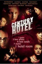 Watch Century Hotel Zmovie