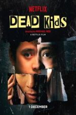 Watch Dead Kids Zmovie