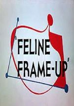Watch Feline Frame-Up Zmovie