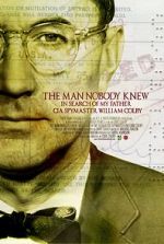 Watch The Man Nobody Knew: In Search of My Father, CIA Spymaster William Colby Zmovie