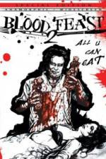 Watch Blood Feast 2: All U Can Eat Zmovie