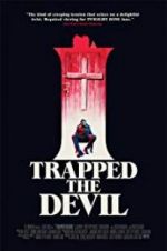 Watch I Trapped the Devil Zmovie