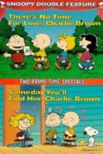 Watch Theres No Time for Love Charlie Brown Zmovie