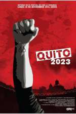 Watch Quito 2023 Zmovie