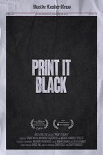 Watch Print It Black Zmovie