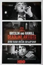 Watch Breslin and Hamill: Deadline Artists Zmovie