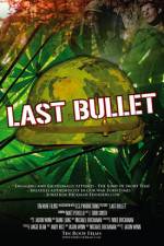 Watch The Last Bullet Zmovie