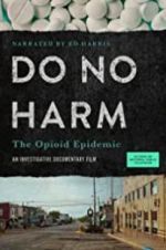 Watch Do No Harm: The Opioid Epidemic Zmovie