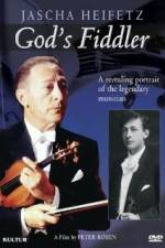 Watch God's Fiddler: Jascha Heifetz Zmovie