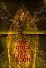 Watch The Ones You Didn\'t Burn Zmovie