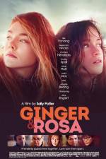 Watch Ginger & Rosa Zmovie