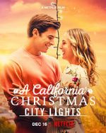 Watch A California Christmas: City Lights Zmovie