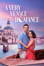 Watch A Very Venice Romance Zmovie