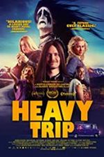 Watch Heavy Trip Zmovie