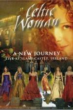 Watch Celtic Woman: A New Journey (2006) Zmovie