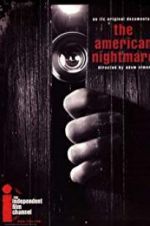 Watch The American Nightmare Zmovie