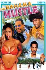 Watch The Bahama Hustle Zmovie