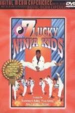 Watch 7 Lucky Ninja Kids Zmovie
