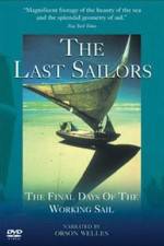 Watch The Last Sailors: The Final Days of Working Sail Zmovie