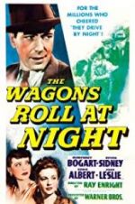 Watch The Wagons Roll at Night Zmovie