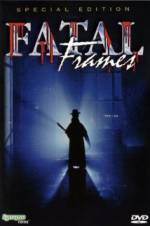 Watch Fatal frames: Fotogrammi mortali Zmovie