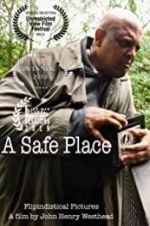 Watch A Safe Place Zmovie