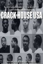 Watch Crack House USA Zmovie