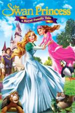 Watch The Swan Princess A Royal Family Tale Zmovie