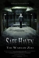 Watch Safe Haven: The Warsaw Zoo Zmovie