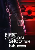 Watch First Person Shooter Zmovie