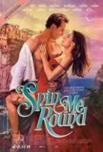 Watch Spin Me Round Zmovie