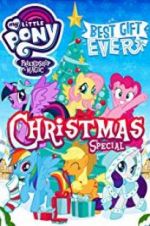 Watch My Little Pony: Best Gift Ever Zmovie