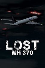 Watch Lost: MH370 Zmovie