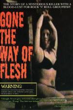 Watch Gone the Way of Flesh Zmovie