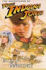 Watch The Adventures of Young Indiana Jones: Tales of Innocence Zmovie