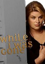 Watch While I Was Gone Zmovie