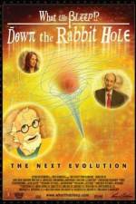 Watch What the Bleep!?: Down the Rabbit Hole Zmovie