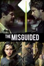 Watch The Misguided Zmovie