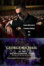 Watch George Michael at the Palais Garnier Paris Zmovie