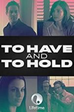 Watch To Have and to Hold Zmovie