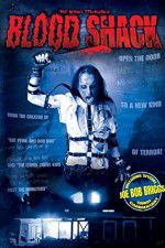 Watch Blood Shack Zmovie