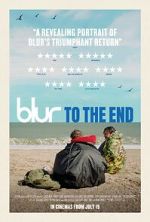 Watch Blur: To the End Zmovie