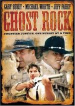 Watch Ghost Rock Zmovie