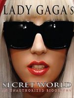 Watch Lady Gaga\'s Secret World Zmovie