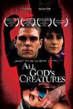 Watch All Gods Creatures Zmovie