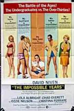 Watch The Impossible Years Zmovie