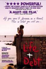Watch Life and Debt Zmovie