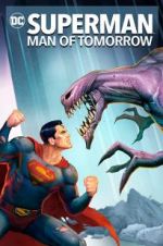 Watch Superman: Man of Tomorrow Zmovie